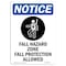 Signmission OSHA Notice Sign, Fall Hazard Zone Fall With Symbol, 10in X 7in Rigid Plastic, 7" W, 10" H, Portrait OS-NS-P-710-V-12437 - alternate 1